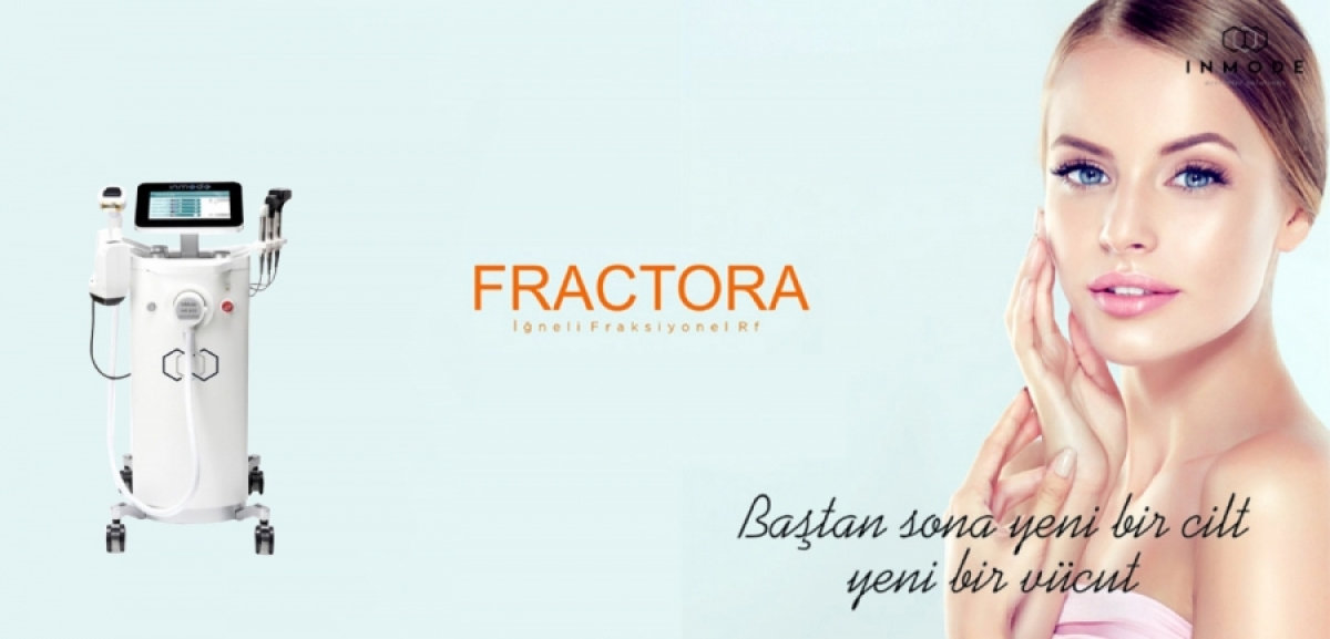 FRACTORA RF TEDAVİSİ